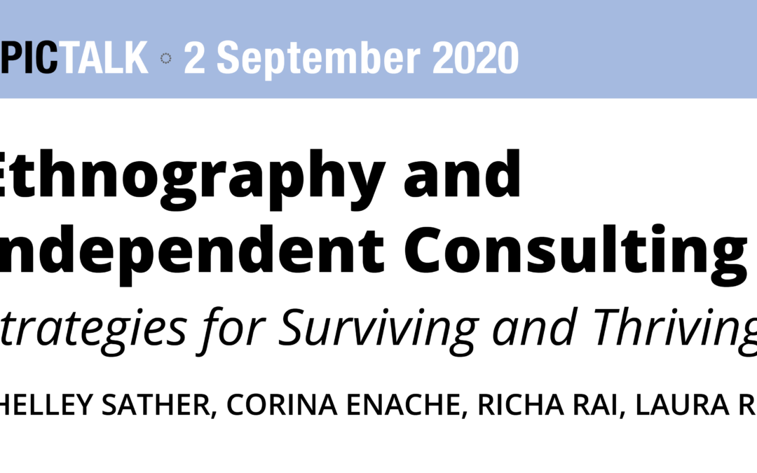 Ethnography and Independent Consulting: Strategies for Surviving and Thriving