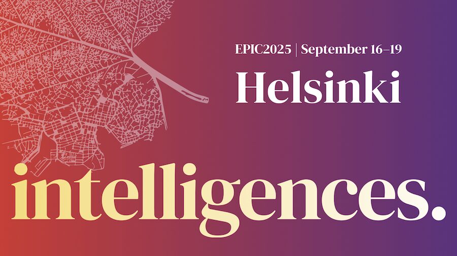 EPIC2025, September 16–19, Helsinki. Intelligences